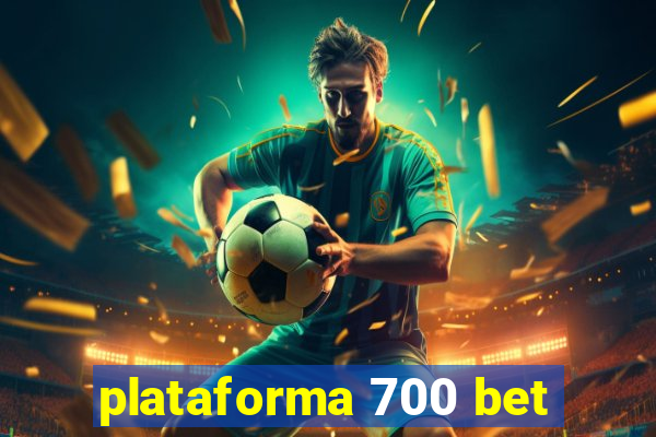 plataforma 700 bet